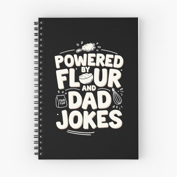 Item preview, Powered By Flour And Dad Jokes Baking Dad Joke designed and sold by DomTeesHaven.