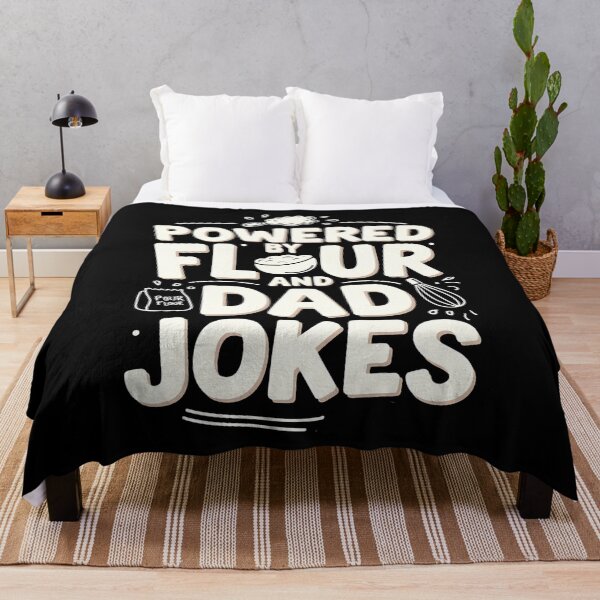 Item preview, Powered By Flour And Dad Jokes Baking Dad Joke designed and sold by DomTeesHaven.