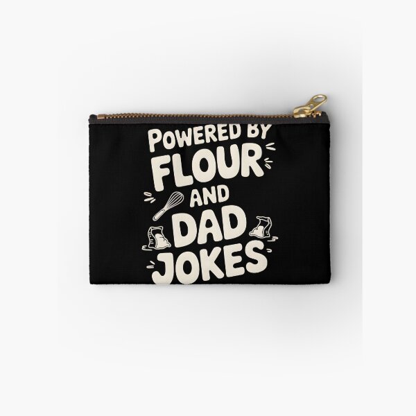 Item preview, Powered By Flour And Dad Jokes Baking Dad Joke designed and sold by DomTeesHaven.