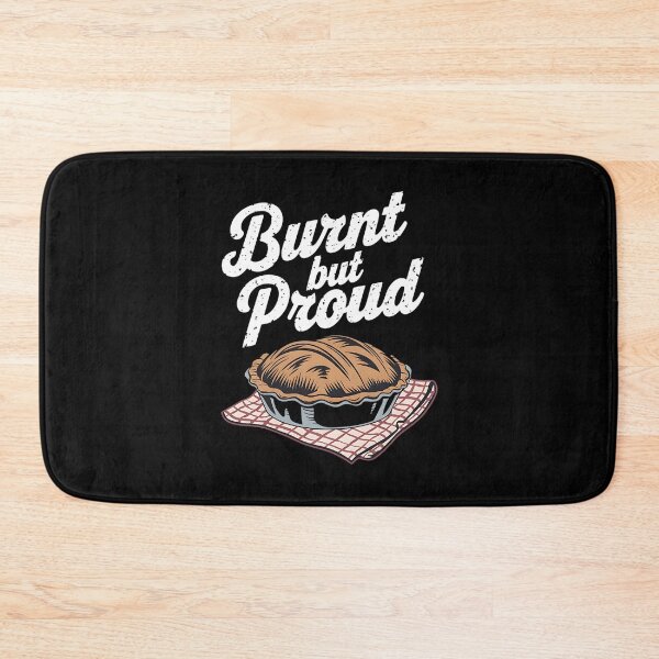Item preview, Burnt But Proud Baking Dad Joke designed and sold by DomTeesHaven.