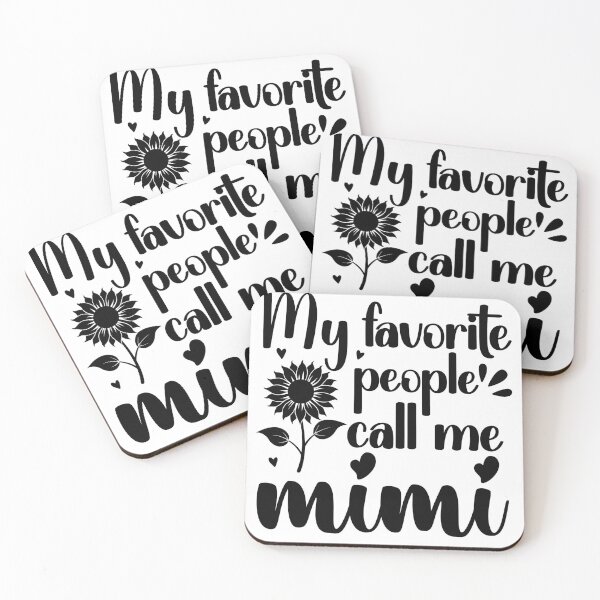 Item preview, My Favorite People Call Me MIMI, Grandma Design designed and sold by Raise2Shine.