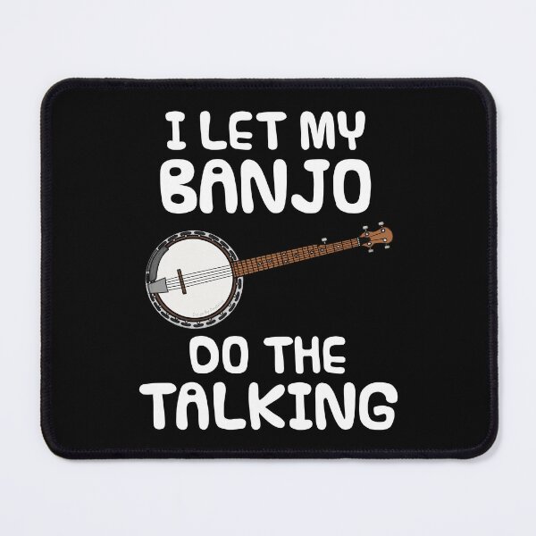 Item preview, I Let My Banjo Do The Talking, Folk Musician Introvert designed and sold by doodlerob.