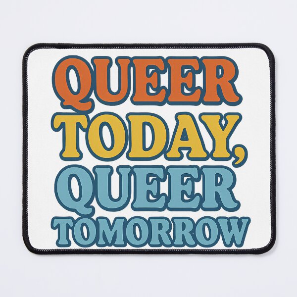 Item preview, Queer Today, Queer Tomorrow – Bold Retro Print designed and sold by Haus Of Sin.