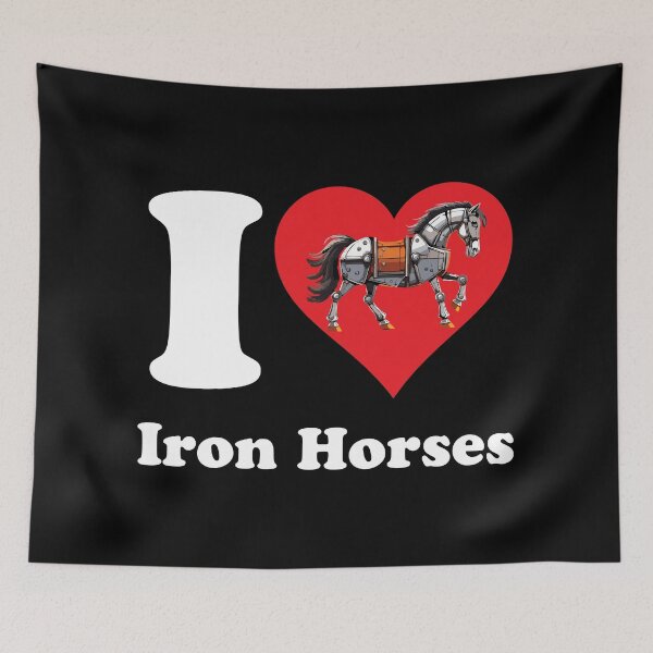 Item preview, I Love Iron Horses designed and sold by eldram.