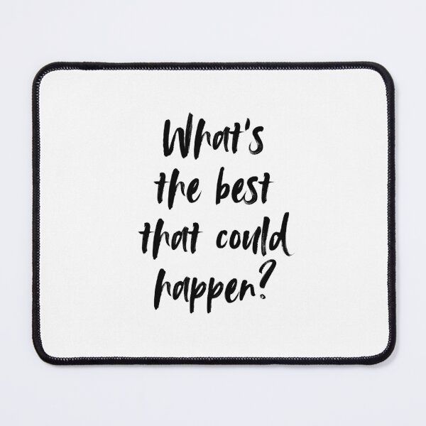 Item preview, What's the best that could happen? designed and sold by PosterClubLDN.