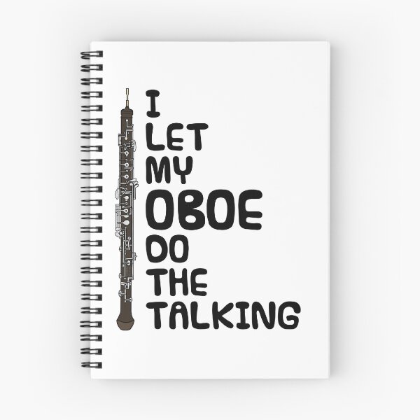 Item preview, I Let My Oboe Do The Talking, Oboist Musician Introvert designed and sold by doodlerob.