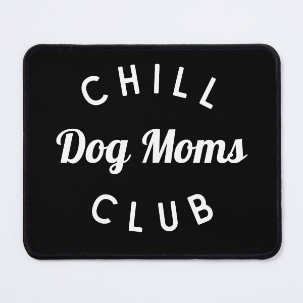 Item preview, Chill Dog Moms Club Shirt, Dog Lover Shirt designed and sold by Sleepy Cat Design.