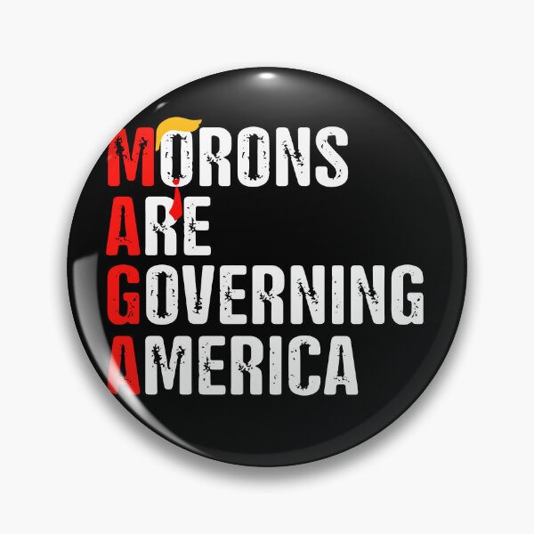 Item preview, MAGA Morons Are Governing America designed and sold by Jaxym.