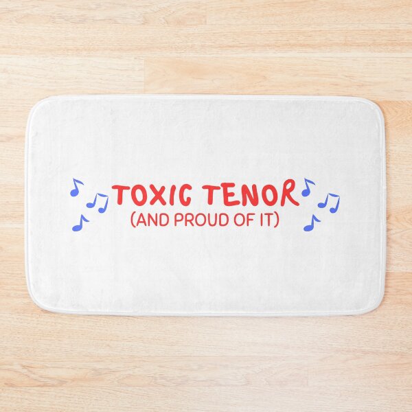 Item preview, Singer Swag: Toxic Tenor (And Proud Of It) designed and sold by ADimeADozen.