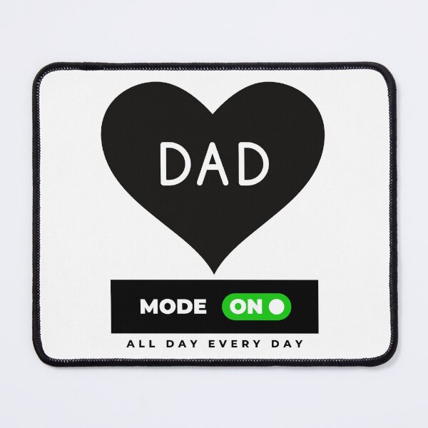 Item preview, Dad mode on all day every day designed and sold by whatthefoxsays.