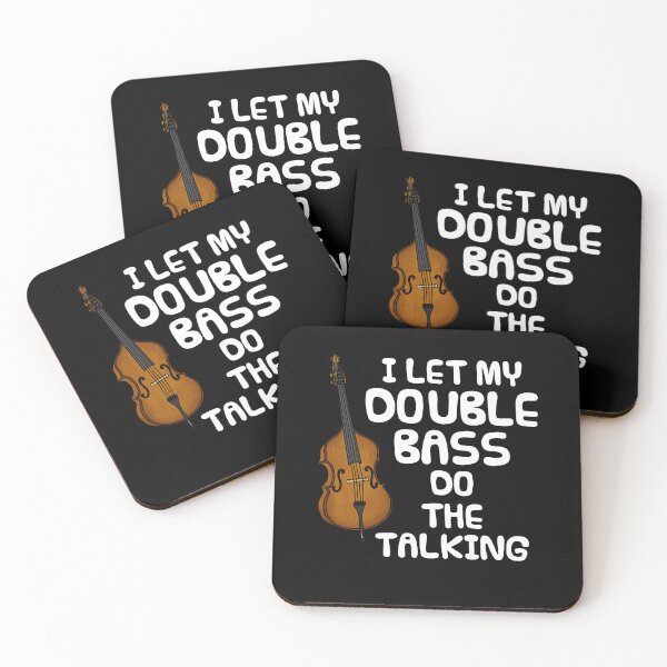 Item preview, I Let My Double Bass Do The Talking, Bassist Musician Introvert designed and sold by doodlerob.