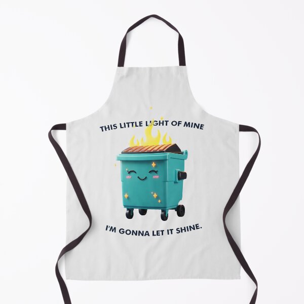 Item preview, Happy Dumpster Fire, This Little Light of Mine I'm Gonna Let It Shine designed and sold by Obito-Designs.