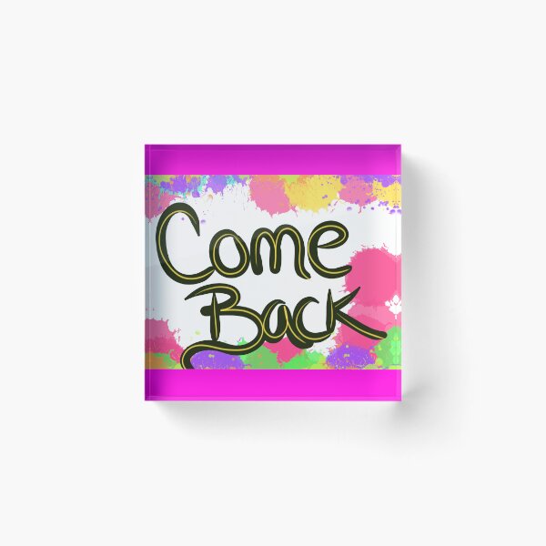 Item preview, Come Back designed and sold by Gina Deals Shop.