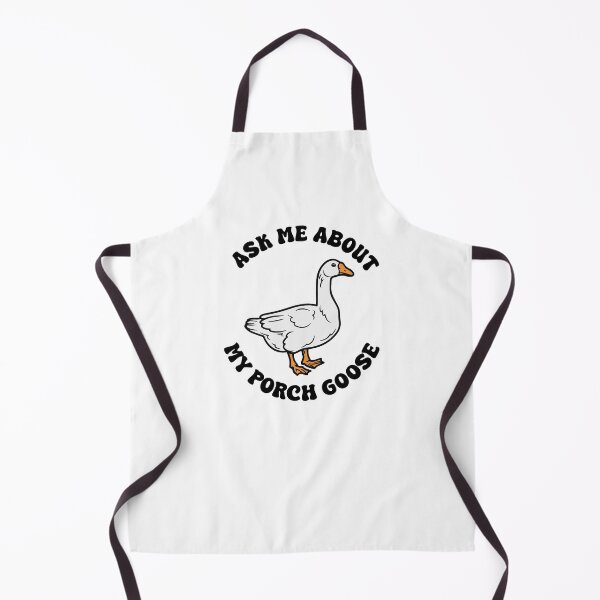 Item preview, Ask Me About My Porch Goose designed and sold by kjanedesigns.