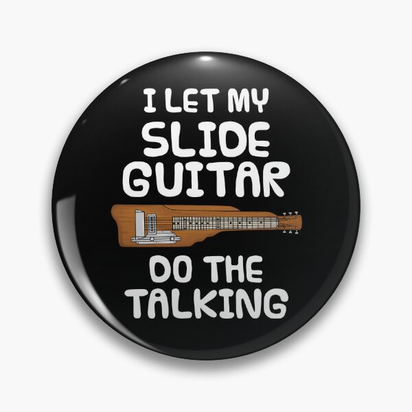 Item preview, I Let My Slide Guitar Do The Talking, Guitarist Introvert designed and sold by doodlerob.