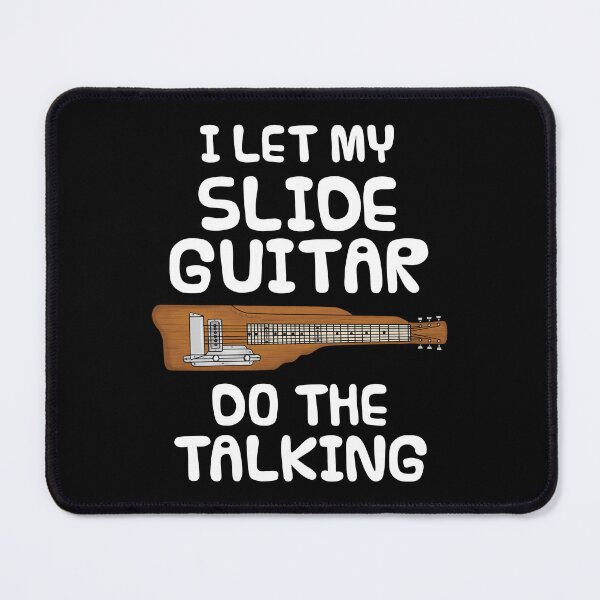 Item preview, I Let My Slide Guitar Do The Talking, Guitarist Introvert designed and sold by doodlerob.