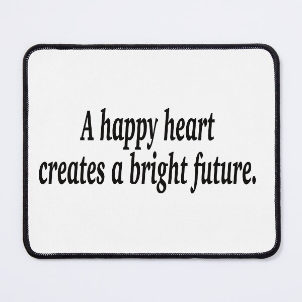 Item preview, A happy heart creates a bright future. designed and sold by fanzen69.