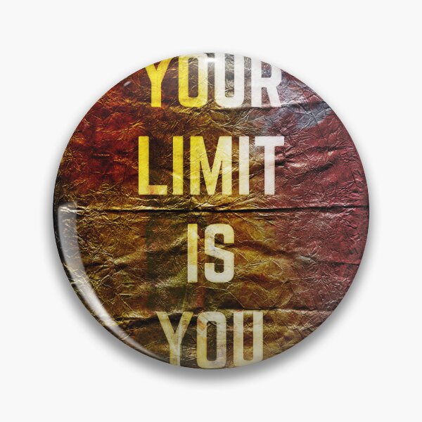 Item preview, Your Limit Is You , Inspirational Text Art designed and sold by NickDedidis.