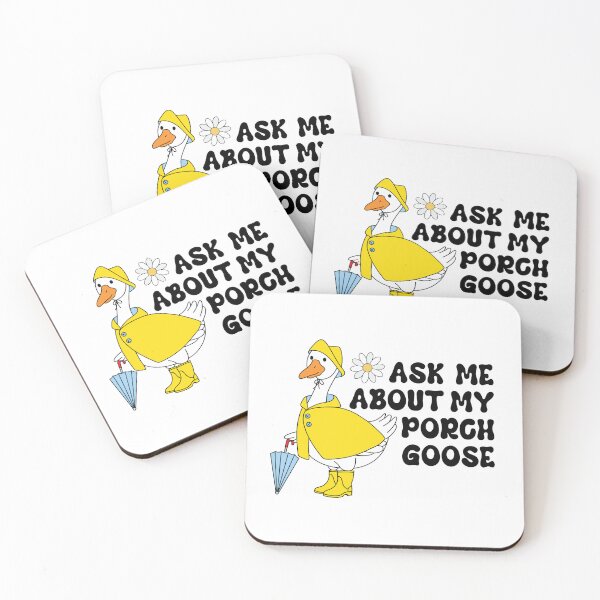 Item preview, Ask Me About My Porch Goose designed and sold by kjanedesigns.