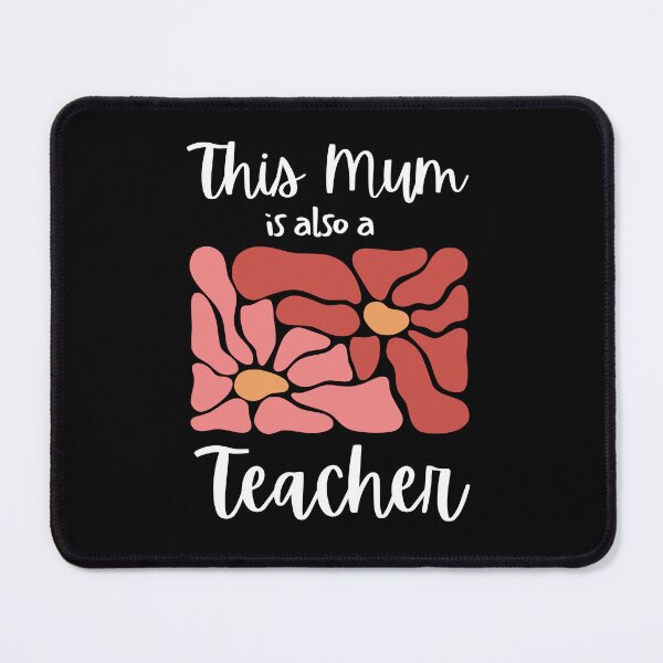 Item preview,  This Mum is Also a Teacher Funny Mom and Teacher Appreciation T-Shirt designed and sold by DigitalMagShop.