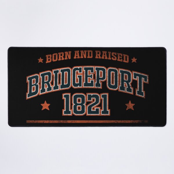 Item preview, Bridgeport, born and raised designed and sold by HB Shirts.