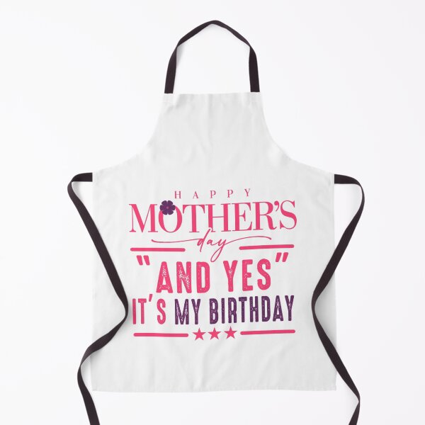 Item preview, Happy Mother's Day And Yes It's My Birthday designed and sold by artcultreone.