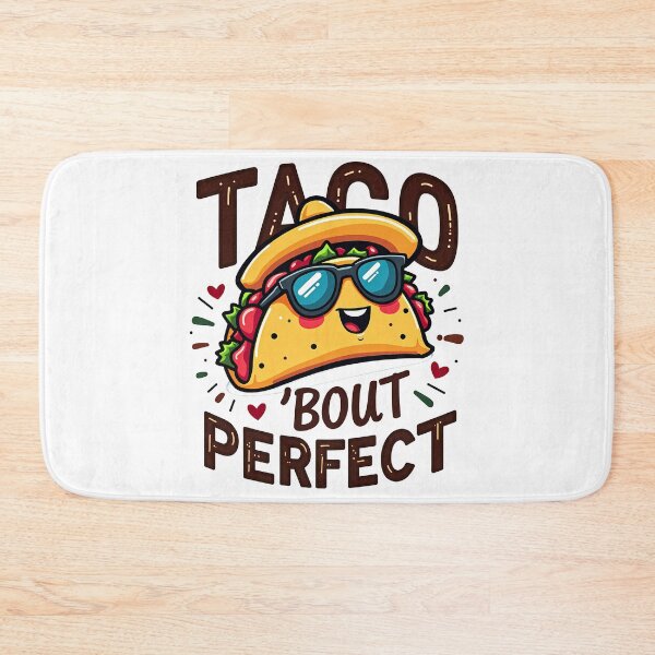 Item preview,  Taco 'Bout Perfect Funny Taco Design – Cute Food Pun Art designed and sold by Jason123za.