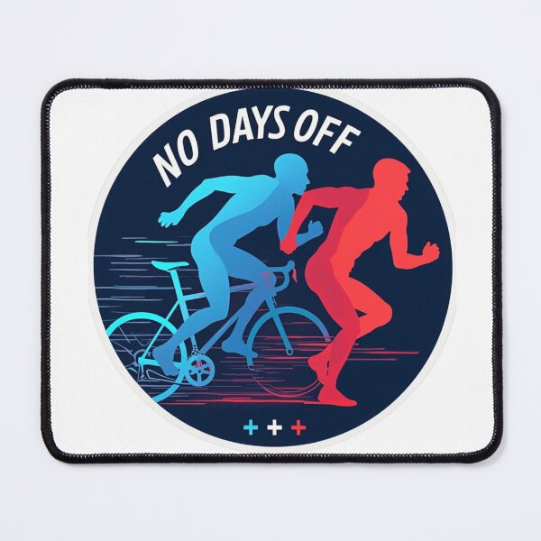 Item preview, No Days Off – Triathlon Grind Motivational Design designed and sold by Triathlongram.