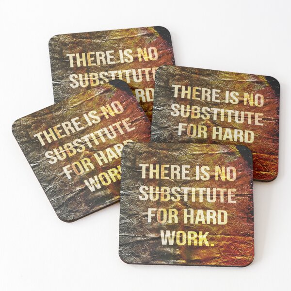 Item preview, There Is No Substitute For Hard Work, Motivational Text Art designed and sold by NickDedidis.