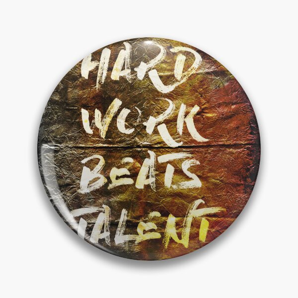Item preview, Hard Work Beats Talent , Motivational Text Art designed and sold by NickDedidis.