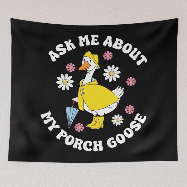 Item preview,  Ask Me About My Porch Goose designed and sold by kjanedesigns.