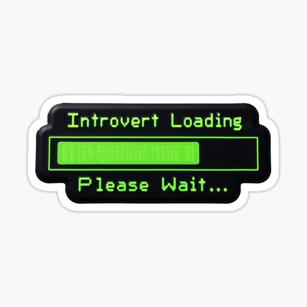 Item preview, Introvert Loading designed and sold by ThinkBlitz.