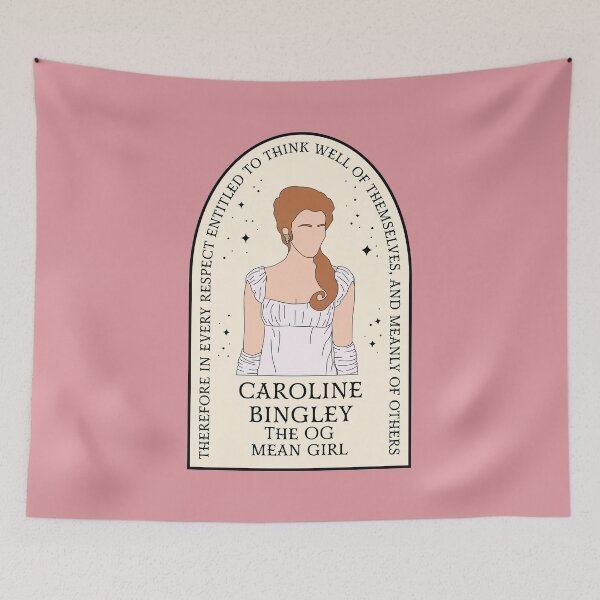 Item preview, Caroline Bingley - The OG Mean Girl - Pride and Prejudice designed and sold by Chalene Warner.