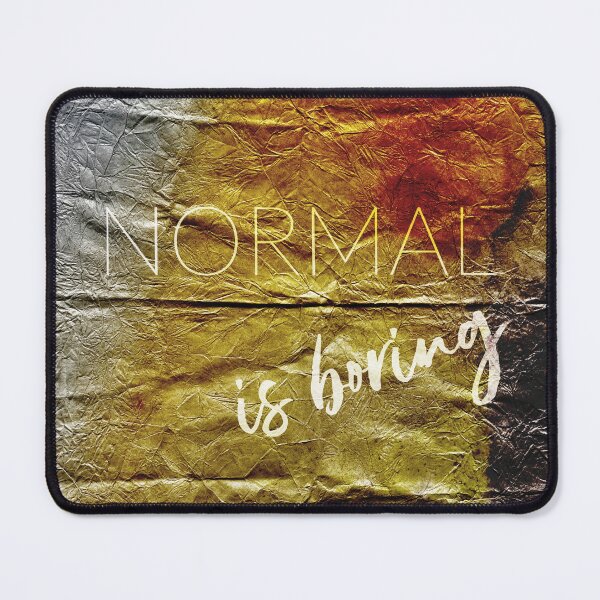 Item preview, Normal Is Boring , Inspirational Text Art designed and sold by NickDedidis.