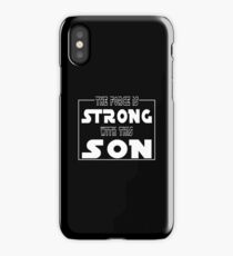 The Force Is Strong With This Son iPhone Case