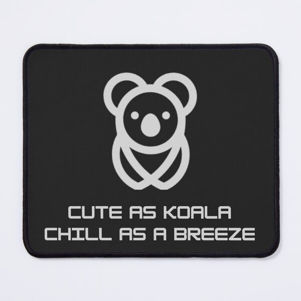 Item preview, Stay Cute, Like a Koala – Adorable Animal Quote designed and sold by AIKNOCKTECK.