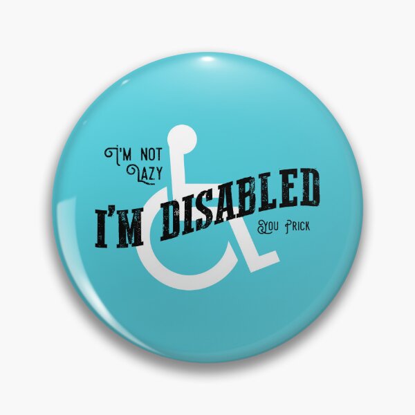 Item preview, I'm Not Lazy, I'm Disabled designed and sold by Skyler Orion X.