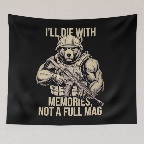 Item preview, bear i'll die with memories not a full mag designed and sold by By-LuQuiRRis.