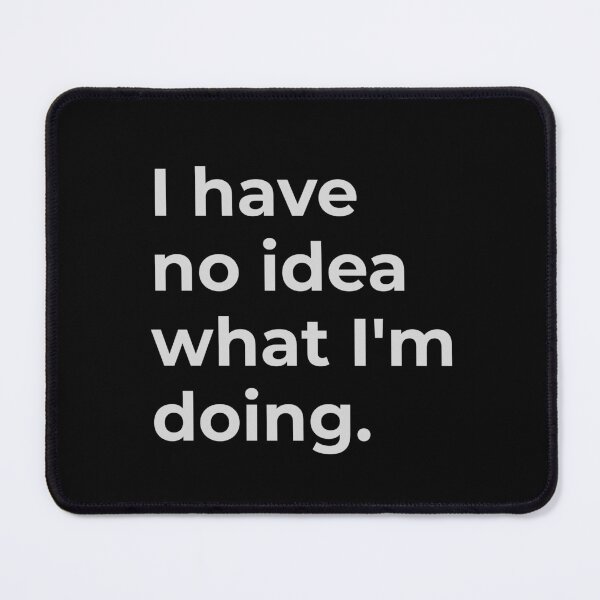 Item preview, I have no idea what I'm doing  designed and sold by CapriCreatives.