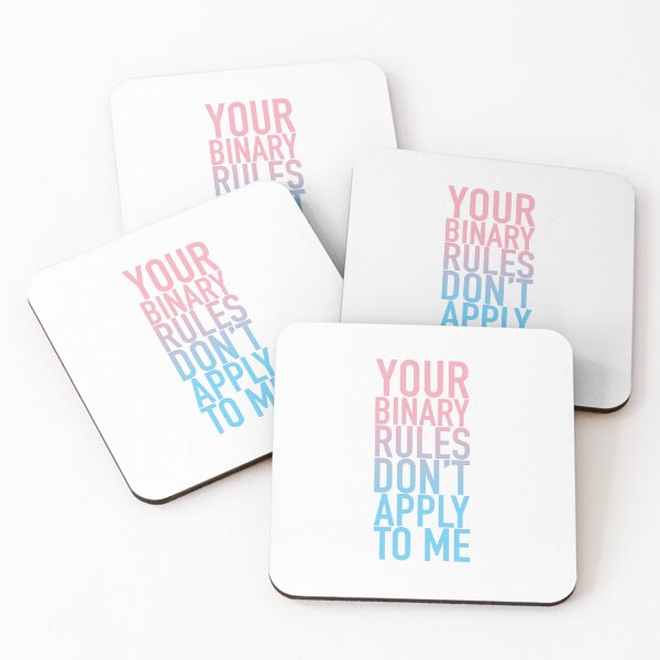 Item preview, Your binary rules don't apply to me designed and sold by Skyler Orion X.