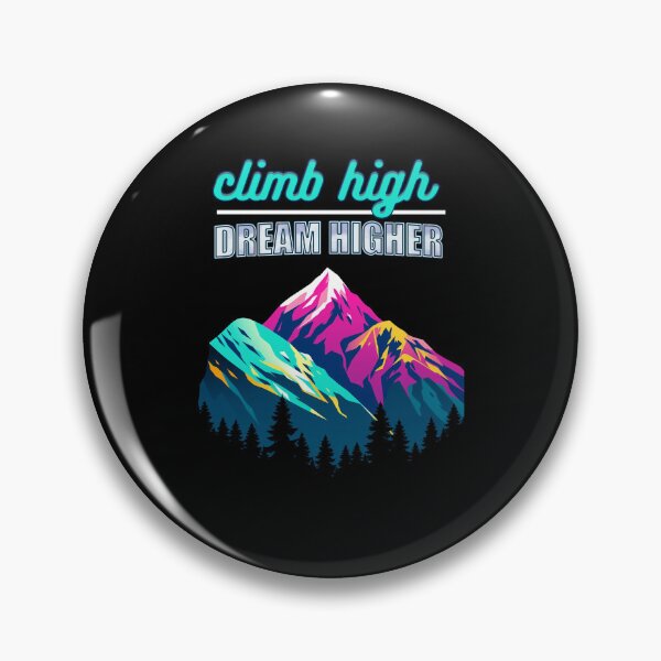Item preview, Climb high. Dream higher. designed and sold by justine-bmw.