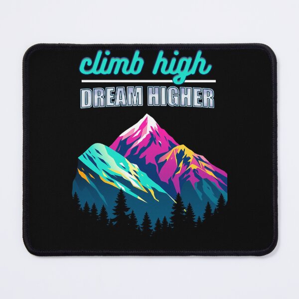 Item preview, Climb high. Dream higher. designed and sold by justine-bmw.