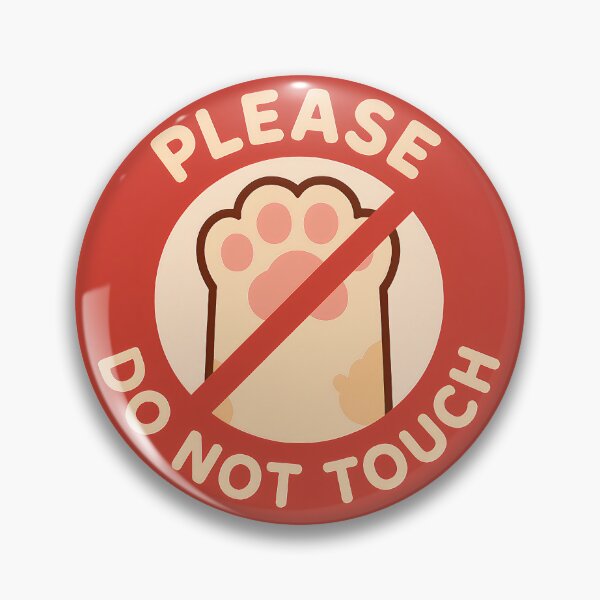 Item preview, Please Do Not Touch - Sign designed and sold by Pastel Purrade.