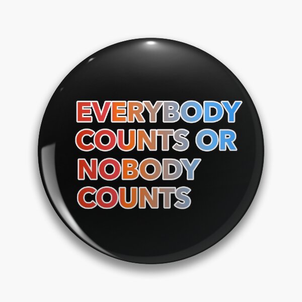 Item preview, EveryBody Counts or Nobody Counts designed and sold by ZooStateofMind.