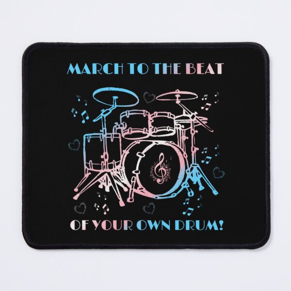 Item preview, March to the beat, of your own drum, Transexual pride flag graphic, rainbow drum set and hearts graphic, mental health matters, mindfulness, self love, music lovers, music, designed and sold by PrideBeProud.