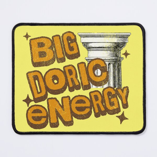 Item preview, Big Doric Energy Classical Greek Architecture History Humor designed and sold by chrisrivait.