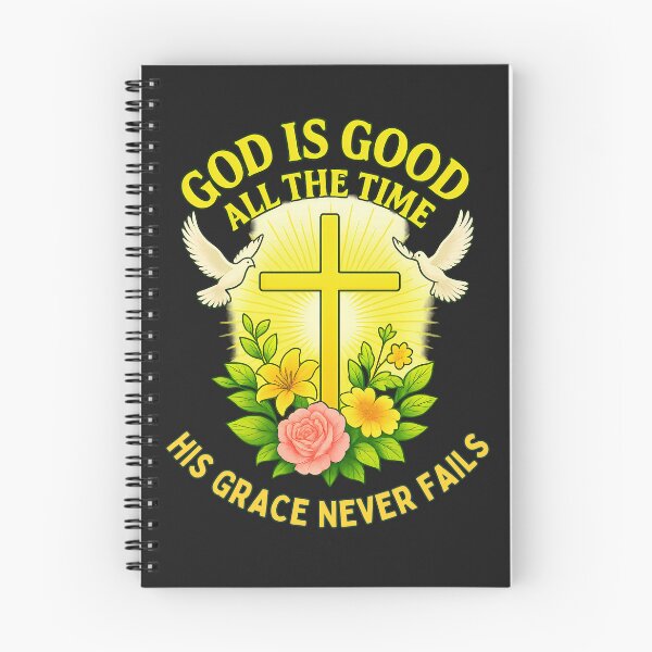 Item preview,  God Is Good All The Time: His Grace Never Fails designed and sold by elynne9.