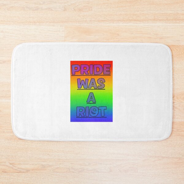 Item preview, Pride was a Riot 11 designed and sold by HouseOfMxTakes.