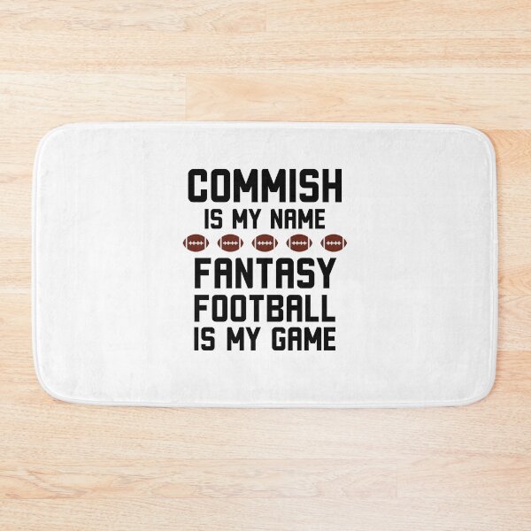 Item preview, Commish is my name Fantasy football is my game funny designed and sold by snowry.
