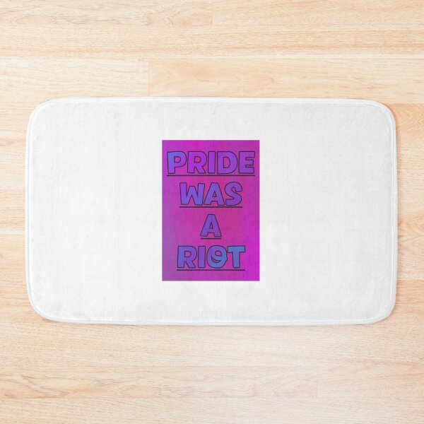 Item preview, Pride was a Riot 13 designed and sold by HouseOfMxTakes.